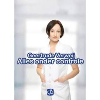 👉 Alles Onder Controle Grote Letter Uitgave - Geertrude Verweij 9789036431224