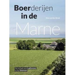 👉 Broek Boerderijen In De Marne - Nina Van Den 9789054523321