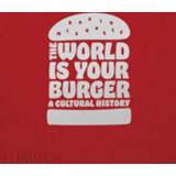 👉 The World Is Your Burger 9780714873985