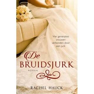 👉 Bruidsjurk De - Rachel Hauck 9789043527903