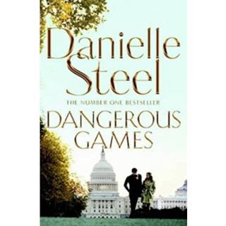 👉 Steel Dangerous Games - Steel, Danielle 9781101883907