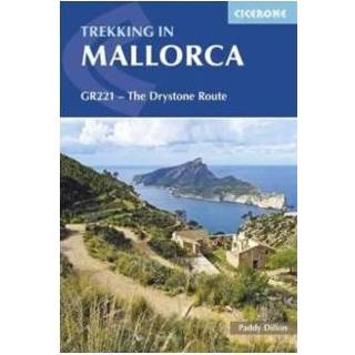 👉 Trekking In Mallorca Gr221 The Drystone Route - Paddy Dillon 9781852848507