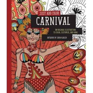 👉 Just Add Color Carnival - Sarah Walsh 9781592539505