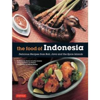 👉 Food Of Indonesia Delicious Recipes From Bali Java And The Spice Islands - Von Holzen A 9780804845137