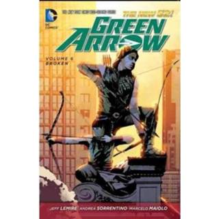 👉 Green Arrow 06 Broken The New 52 - Jeff Lemire 9781401254742