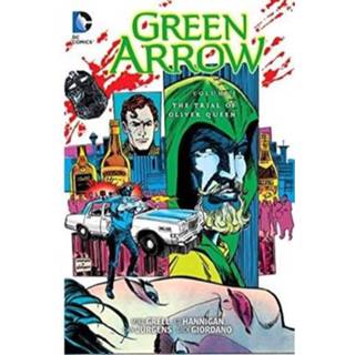 👉 Green Arrow 03 The Trial Of Oliver Queen - Dan Jurgens 9781401255237