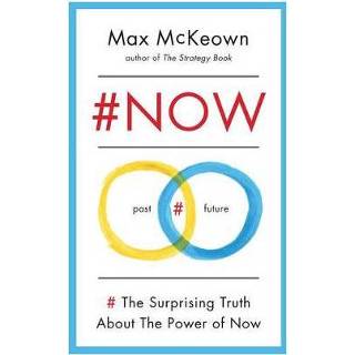 👉 Now The Surprising Truth About Power Of - Max Mckeown 9781781315187