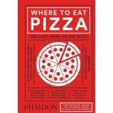 👉 Where To Eat Pizza - Daniel Young 9780714871165
