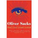 👉 Hallucinations - Oliver Sacks 9781447208266