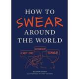 👉 How To Swear Around The World - Toby Triumph 9781452110875