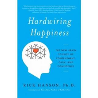 👉 Hardwiring Happiness - Hanson R 9780385347334