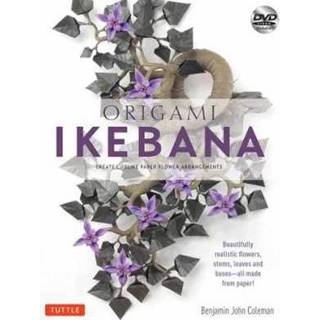 👉 Origami Ikebana - Benjamin John Coleman 9784805312421