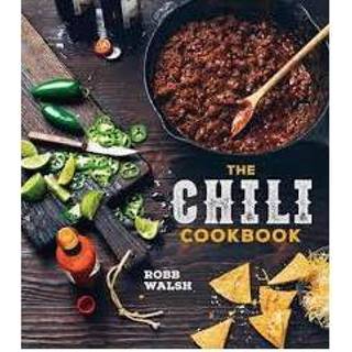 👉 Chili Cookbook - Robb Walsh 9781607747956