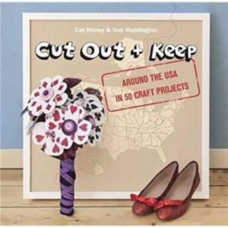 👉 Cut Out Keep Around The Usa In 50 Craft Projects - Cat Morley 9781780674162