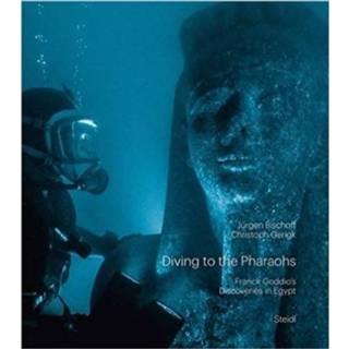 👉 Diving To The Pharaoes - Franck Goddio 9783958291799