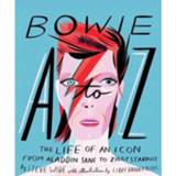 👉 Bowie A Z The Life Of An Icon From Aladdin Sane To Ziggy Stardust - Libby Vanderploeg 9781925418217