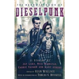 👉 Mammoth Book Of Diesel Punk 9781472118752