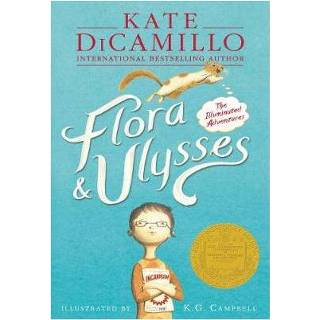 👉 Flora Ulysses The Illuminated Adventures - Kate Dicamillo 9781406354560