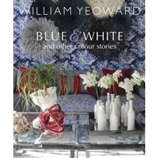 👉 Blauw wit Blue And White Other Stories - William Yeoward 9781782494744