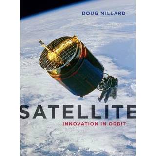 👉 Satellite Innovation In Orbit 9781780236599