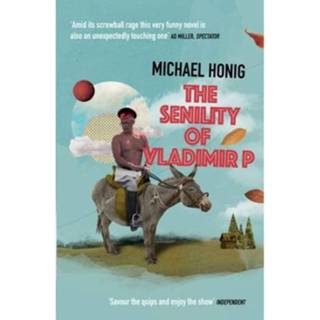 👉 Senility Of Vladimir P - Michael Honig 9781782398097