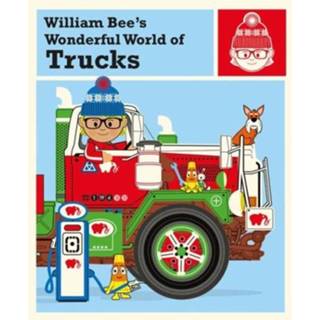 👉 William Bee S Wonderful World Of Trucks - 9781843653257