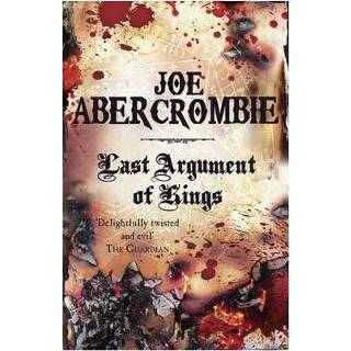 👉 First Law 03 Last Argument Of Kings - Joe Abercrombie 9780575084162