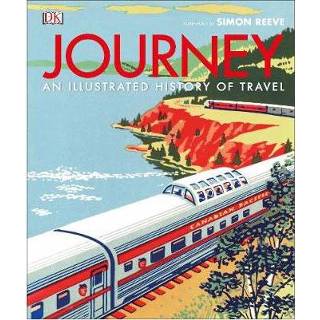 👉 Journey An Illustrated History Of Travel 9780241289426