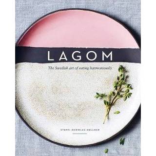 👉 Lagom The Swedish Art Of Eating Harmoniously - Steffi Knowles-Dellner 9781787130371