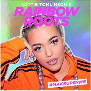 👉 Lottie Tomlinson S Rainbow Roots Makeupbyme - Natalie Theo 9781786270627