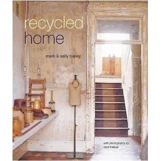 👉 Recycled Home - Mark Bailey 9781849758796