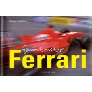 👉 Fantastic Ferrari - Paolo D'Alessio 9781594901508