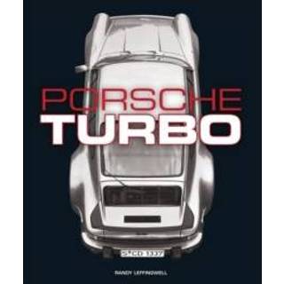 👉 Porsche Turbo The Inside Story Of Stuttgart S Turbocharged Road And Race Cars - Randy Leffingwell 9780760347584