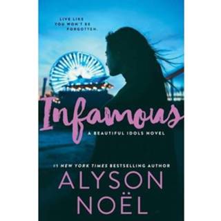 👉 Infamous - Alyson Noel 9780062796455