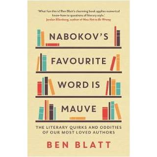 👉 Nabokov S Favourite Word Is Mauve - Ben Blatt 9781471152832