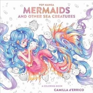👉 Mannen Pop Manga Mermaids And Other Sea Creatures - Camilla D'Errico 9780399582257