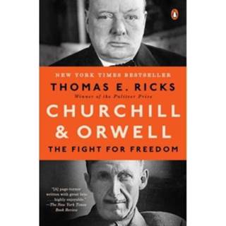 Churchill Orwell The Fight For Freedom - Thomas Ricks 9780143110880