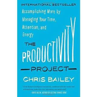 👉 Productivity Project - Chris Bailey 9781101904053