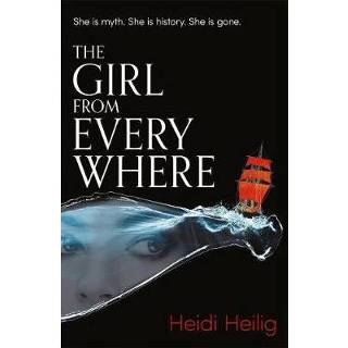 👉 Meisjes Girl From Everywhere - Heidi Heilig 9781471406652