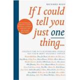 👉 Reed If I Could Tell You Just One Thing - Richard 9781782119241