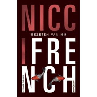 👉 Bezeten Van Mij - Nicci French 9789026343001