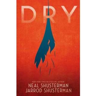 👉 Dry - Neal Shusterman 9781406386851