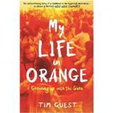 👉 Oranje My Life In Orange Growing Up With The Guru - Tim Guest 9781788162098