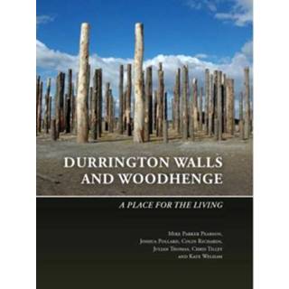 👉 Durrington Walls And Woodhenge The Stonehenge Riverside Project - Mike Parker Pearson 9789088907098