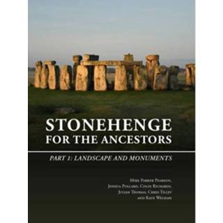 👉 Stonehenge For The Ancestors Part I Riverside Project - Mike Parker Pearson 9789088907036