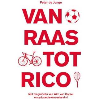 Van Raas Tot Rico - Peter De Jonge 9789492170385