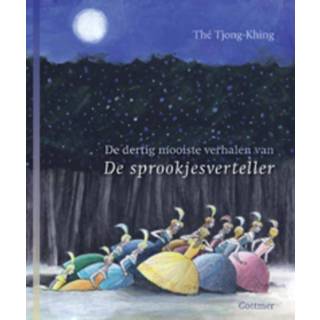 De dertig mooiste verhalen van de sprookjesverteller - Tjong-Khing The (ISBN: 9789025758424)