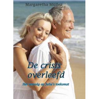 👉 Boek De crisis overleefd - Margaretha Müller (9490902470) 9789490902476