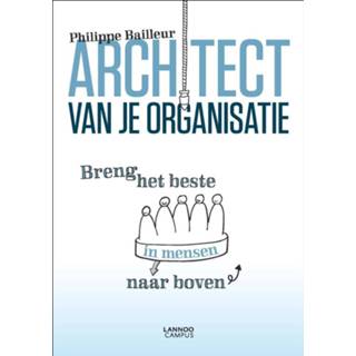 👉 X nederlands Philippe Bailleur Els Vrints Architect van je organisatie 9789401413497