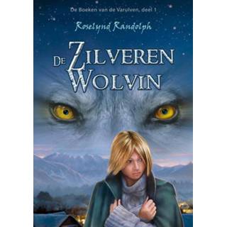 👉 De zilveren wolvin - Rosalynd Randolph (ISBN: 9789463082341)